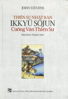 Thiền Sư Nhật Bản Ikkyu Sojun – Cuồng Vân Thiền Sư