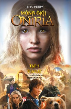 Mộng Giới Oniria – Tập 2: Vua Cát