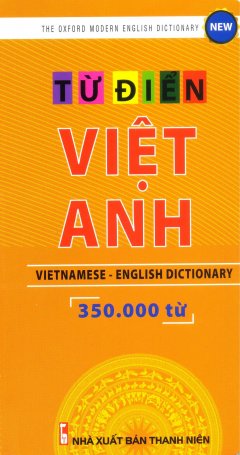 Từ Điển Việt – Anh (Khoảng 350.000 Từ)