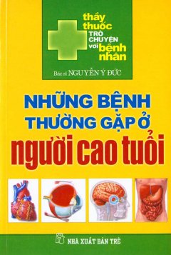 Những Bệnh Thường Gặp Ở Người Cao Tuổi