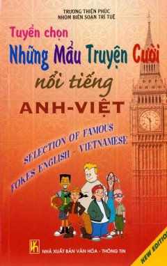 Tuyển Chọn Những Mẩu Chuyện Cười Nổi Tiếng Anh – Việt (Tập 3)