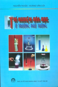 Thí Nghiệm Hoá Học Ở Trường Phổ Thông