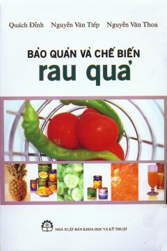 Bảo Quản Và Chế Biến Rau Quả