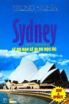 Sydney Yêu Thương – Lý Do Bạn Sẽ Đi Du Học Úc