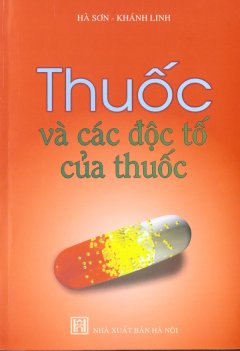 Thuốc Và Các Độc Tố Của Thuốc