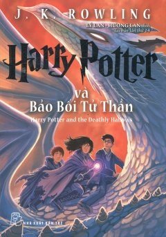 Harry Potter Và Bảo Bối Tử Thần – Tập 7 (Tái Bản 2017)