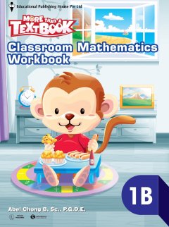 More Than A Textbook – Classroom Mathematics Workbook 1B