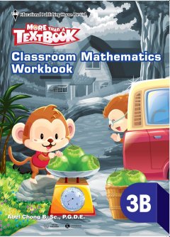 More Than A Textbook – Classroom Mathematics Workbook 3B