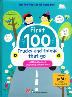 First 100 Trucks And Things That Go – 100 Từ Đầu Tiên Về Các Phương Tiện Giao Thông