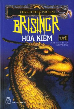 Brisingr Hỏa Kiếm – Tập 2 (Phần Tiếp Theo Của Eldest Đại Ca)