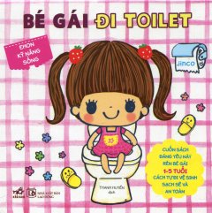 Ehon Kỹ Năng Sống – Bé Gái Đi Toilet