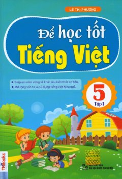 Để Học Tốt Tiếng Việt 5 – Tập 1