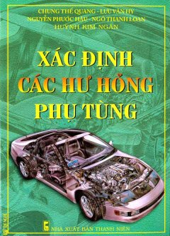 Xác Định Các Hư Hỏng Phụ Tùng