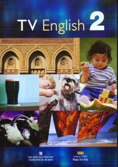 TV English 2 (Dùng Kèm 01 Đĩa DVD)