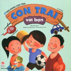 Cẩm Nang Con Trai – Con Trai Với Bạn