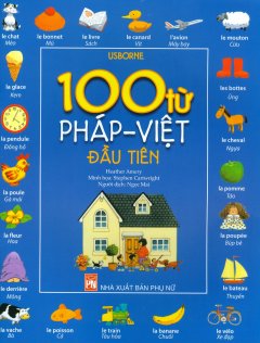 100 Từ Pháp – Việt Đầu Tiên