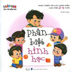 Toán – Anh Cho Trẻ Mầm Non: Phân Biệt Hình Học