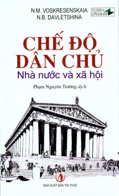 Chế Độ Dân Chủ: Nhà Nước Và Xã Hội