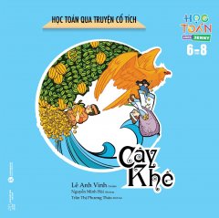 Học Toán Qua Truyện Cổ Tích – Cây Khế