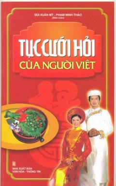 Tục Cưới Hỏi Của Người Việt