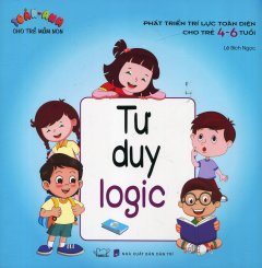 Toán – Anh Cho Trẻ Mầm Non: Tư Duy Logic