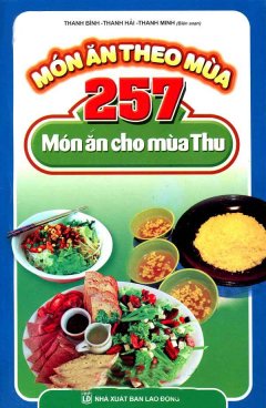 Món Ăn Theo Mùa – 257 Món Ăn Cho Mùa Thu