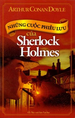 Những Cuộc Phiêu Lưu Của Sherlock Holmes – Tái bản 03/09/2009