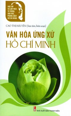 Văn Hóa Ứng Xử Hồ Chí Minh