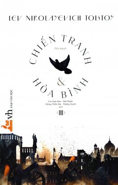 Chiến Tranh & Hòa Bình – Tập 3