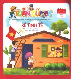 Tuần Của Bé – Bé Tinh Tế