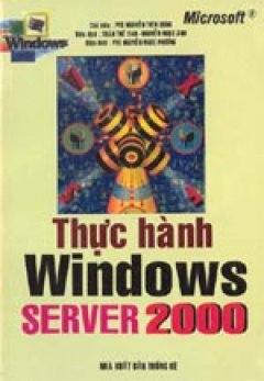 Thực hành Windows Server 2000 – Tái bản 2000