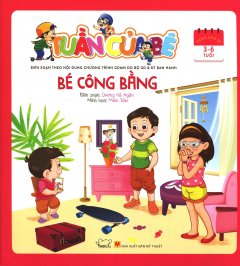 Tuần Của Bé – Bé Công Bằng