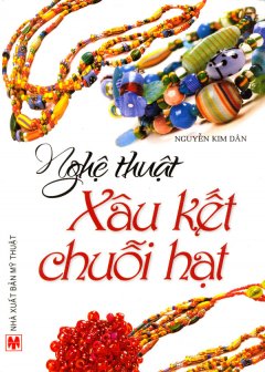 Nghệ Thuật Xâu Kết Chuỗi Hạt