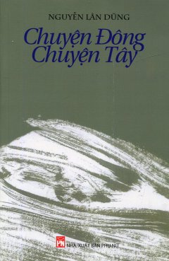 Chuyện Đông Chuyện Tây