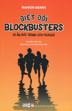 Biệt Đội Blockbusters – Bí Ẩn Bức Tranh Của Picasso