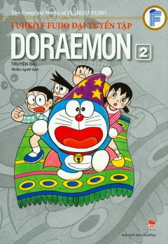 Fujiko F Fujio Đại Tuyển Tập – Doraemon Truyện Dài (Tập 2)