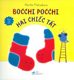 Ehon Mẫu Giáo – Bocchi Pocchi Hai Chiếc Tất