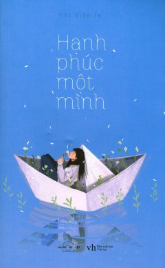 Hạnh Phúc Một Mình (Tặng Kèm Móc Khóa – Số Lượng Có Hạn)