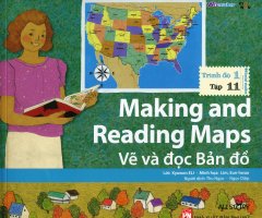 Making And Reading Maps – Vẽ Và Đọc Bản Đồ (Trình Độ 1 – Tập 11) – Kèm 1 CD