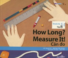 How Long? Measure It! – Cân Đo (Trình Độ 1 – Tập 8) – Kèm 1 CD