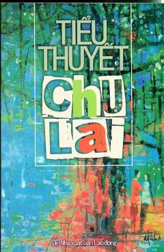 Tiểu Thuyết Chu Lai