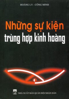 Những Sự Kiện Trùng Hợp Kinh Hoàng