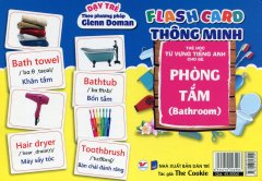 Flash Card Thông Minh – Thẻ Học Từ Vựng Tiếng Anh Cho Bé: Phòng Tắm