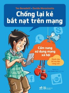 Chống Lại Kẻ Bắt Nạt Trên Mạng