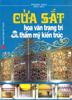 Cửa Sắt – Hoa Văn Trang Trí Và Thẩm Mỹ Kiến Trúc