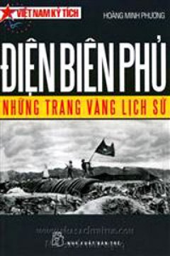 Điện Biên Phủ – Những Trang Vàng Lịch Sử – Tái bản 04/09/2009