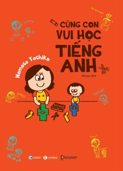 Cùng Con Vui Học Tiếng Anh