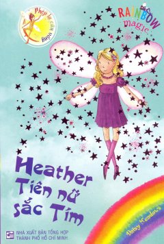 Phép Lạ Cầu Vồng – Tập 7: Heather Tiên Nữ Sắc Tím