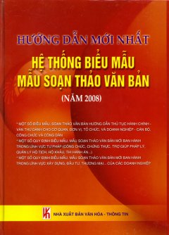 Hướng Dẫn Mới Nhất Hệ Thống Biểu Mẫu Mẫu Soạn Thảo Văn Bản (Năm 2008)