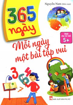 365 Ngày – Mỗi Ngày Một Bài Tập Vui (Tái Bản 2017)